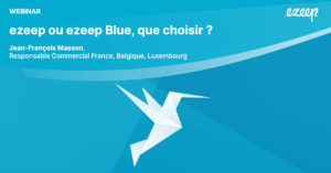 ezeep ou ezeep Blue, que choisir ?