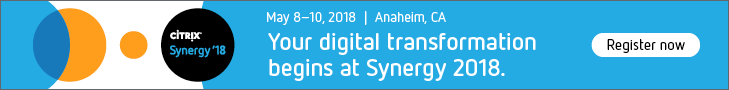 Citrix Synergy 2018, May 08-10, 2018, Anaheim, CA, USA